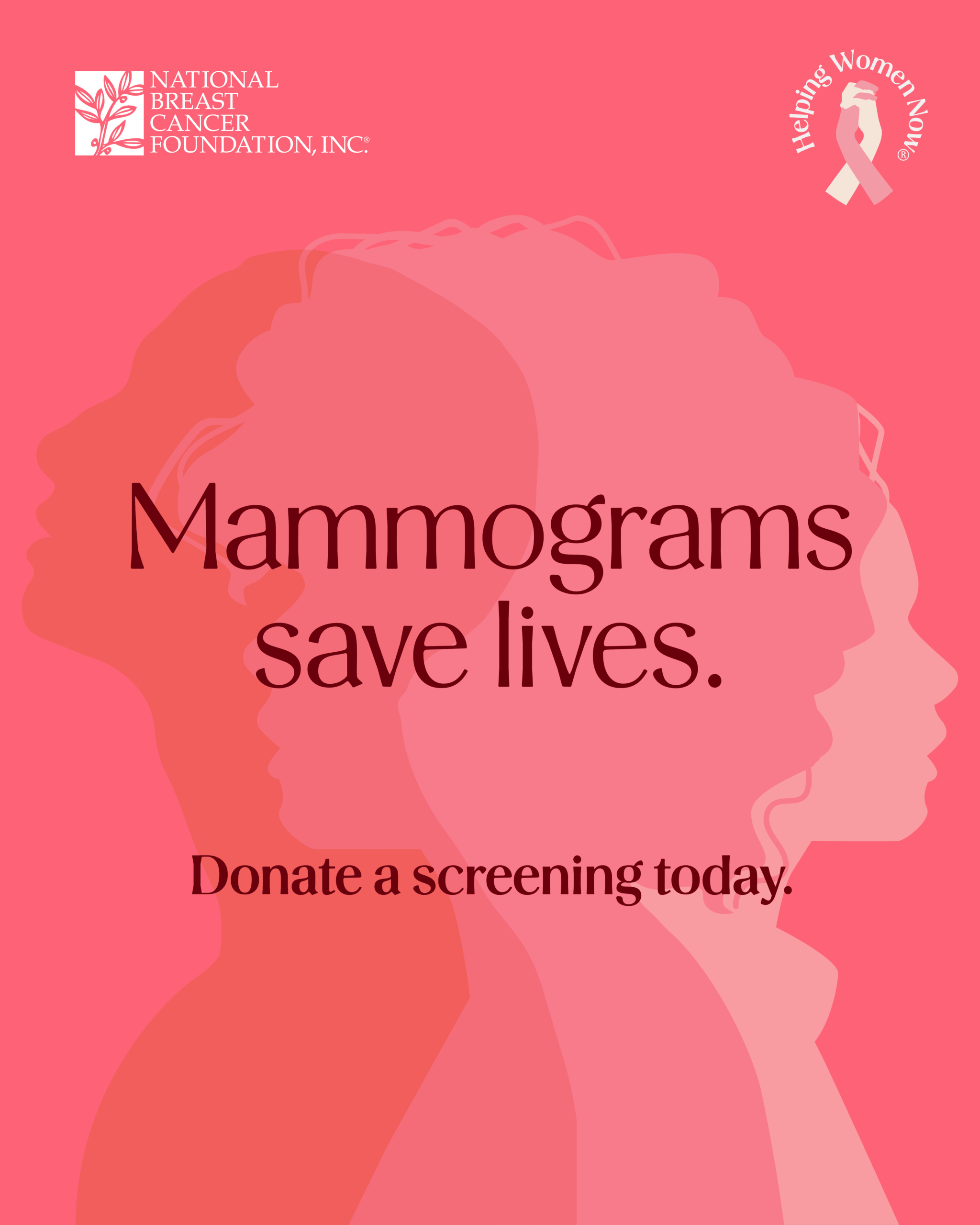 Mammograms save lives.