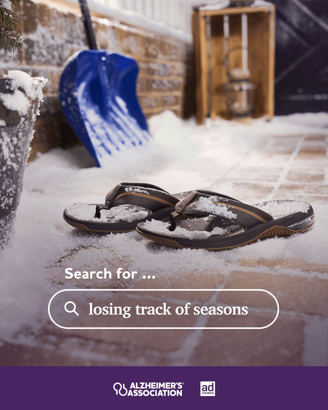 Alzheimers Awareness Campaign showing flip flops on a porch in the snow