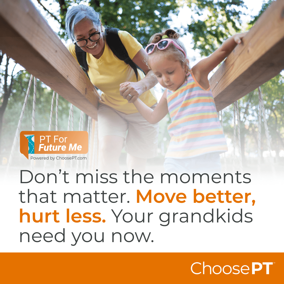 Don't miss the moments that matter. Move better, hurt less. Your grandkids need you now.